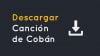 Descargar Canción de Cobán