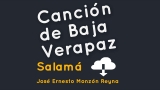 Descargar Canción de Baja Verapaz (Salamá)